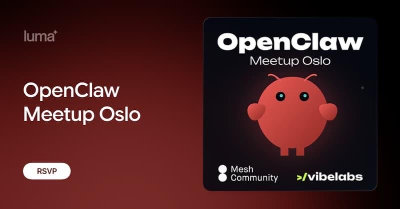 Invitation to OpenClaw Meetup Oslo